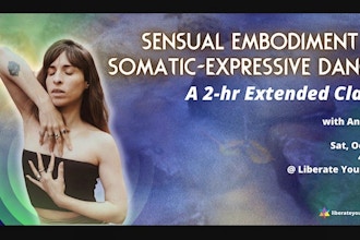 2-hour Sensual Embodiment and Somatic-Expressive Dance